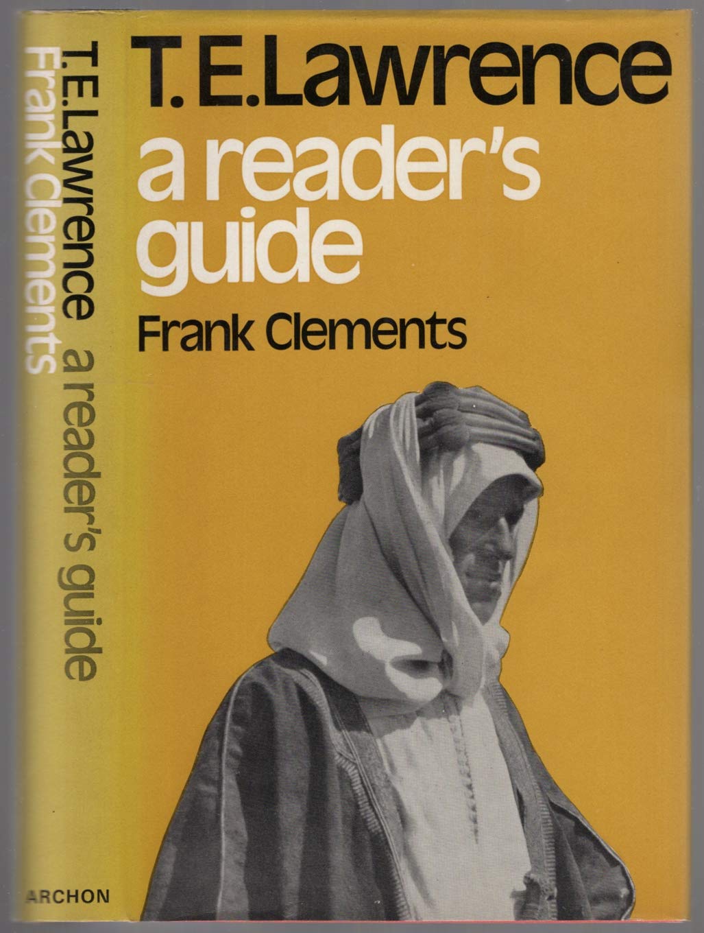 T. E. Lawrence: A reader's guide (Hardcover)