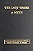 The Lost Tribes a Myth by Allen H. Godbey
