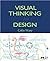 Visual Thinking for Design (Morgan Kaufmann Series in Interactive Technologies) by Colin Ware (2008-04-18)