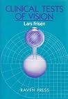 Clinical Tests of Vision Clinical Tests of Vision