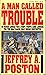 A Man Called Trouble
