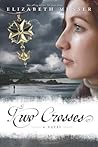 Two Crosses (Secrets of the Cross Trilogy)