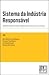 Sistema da Indústria Respon...