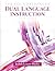 By Judith Lessow-Hurley - The Foundations of Dual Language Instruction (6th Edition) (6th Edition) (2012-02-26) [Paperback]