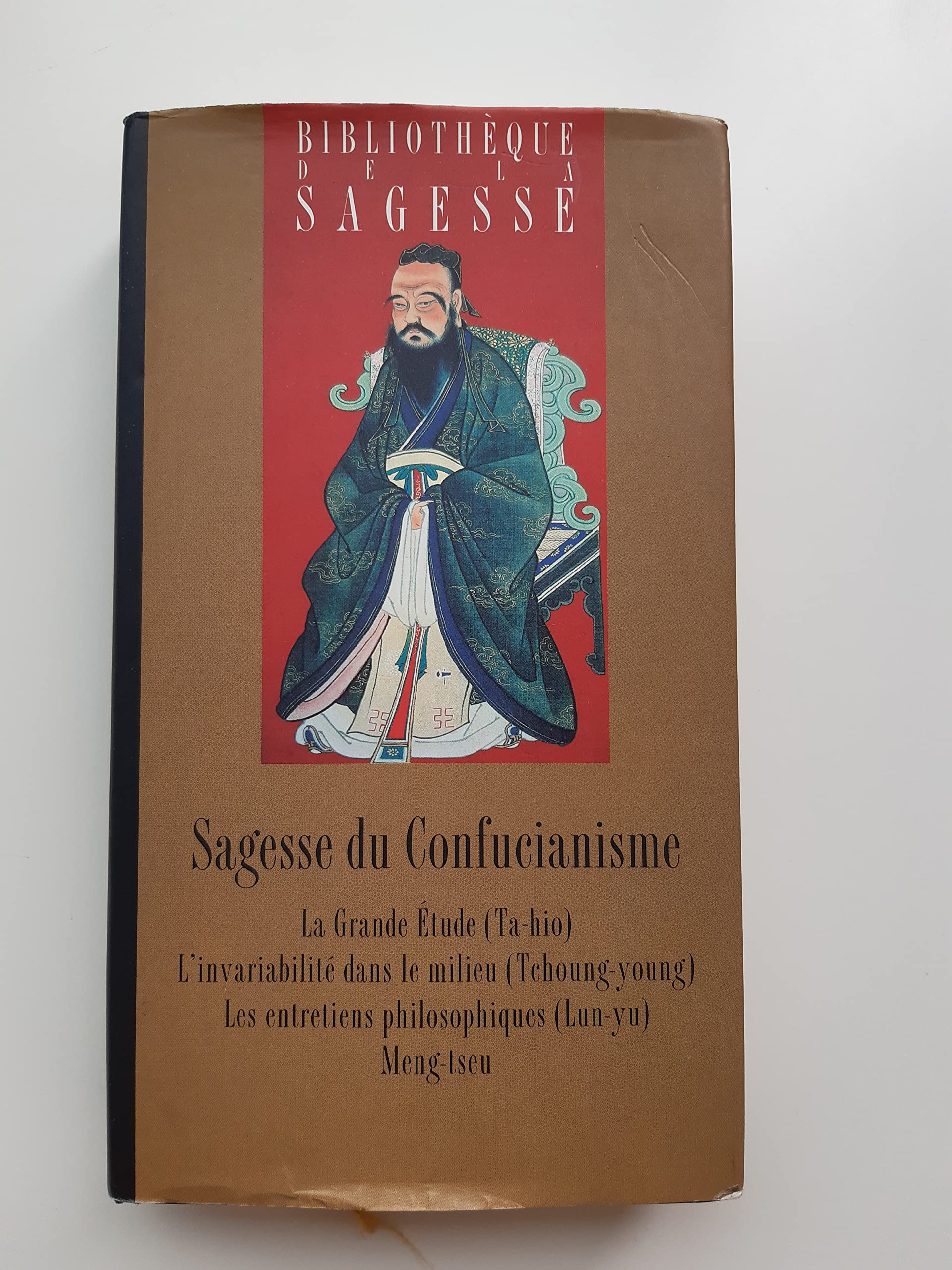 Sagesse du Confucianisme (Hardcover)
