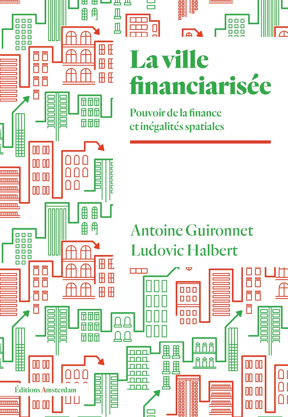 L' Empire urbain de la finance: Pouvoirs et inégalités à l'ère du capitalisme de gestion d'actifs (Paperback)