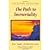 The Path To Immortality by Prophet, Mark L., Prophet, Elizabeth Clare [Summit University Press, 2006] (Paperback) [Paperback]