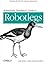 [ActionScript Developer's Guide to Robotlegs: Building Flexible Rich Internet Applications] [By: Hooks, Joel] [August, 2011]