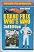 Grand Prix Who's Who by Steve Small by Steve Small