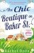 The Chic Boutique On Baker Street by Rachel Dove (2016-04-21)