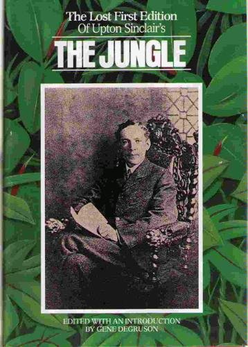 The Lost First Edition of Upton Sinclair's The Jungle (Hardcover)