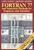 Fortran 77 and Numerical Methods for Engineers and Scientists Pap/Dis Edition by Nyhoff, Larry R., Leestma, Sanford published by Macmillan USA (1995)