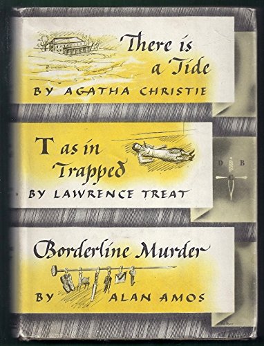 There Is A Tide / T as in Trapped / Borderline Murder (Hardcover)