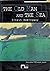 The Old Man And The Sea by Ernest Hemingway