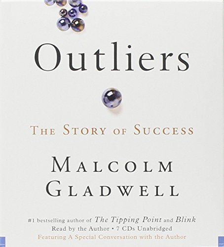 Outliers: The Story of Success Unabridged edition by Gladwell, Malcolm published by Hachette Audio Audio CD