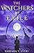 The Watchers in Exile: Book 2