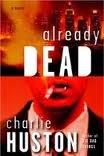 Already Dead Publisher: Del Rey
