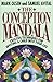 The Conception Mandala: Creative Techniques for Inviting a Child into Your Life by Olsen, Mark, Avital, Samuel (1992) Paperback