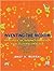 INVENTING THE MEDIUM: PRINCIPLES OF INTERACTION DESIGN AS A CULTURAL PRACTICE
