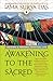 Awakening to the Sacred: Creating a Personal Spiritual Life by Lama Surya Das (2000-05-09)