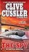 (The Spy) By Cussler, Clive (Author) Mass Market Paperbound on 31-May-2011