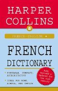 Harper Collins French Dictionary French-English/English-French (REV 00) by Harpercollins [Mass Market Paperback (2000)]