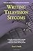 Writing Television Sitcoms ...