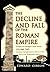 The Decline and Fall of the Roman Empire: Volume 2 by Edward Gibbon (2007-10-01)