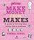 [(Make Money from Makes: A Guide to Turning Your Hobby into a Business )] [Author: Emma Jones] [Sep-2012]