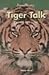 Tiger Talk: Learning the T Sound (Power Phonics/Phonics for the Real World)