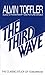 The Third Wave by Toffler, Alvin (1984) Mass Market Paperback