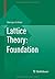 Lattice Theory: Foundation by George Grätzer (2011-02-14)