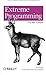 Extreme Programming Pocket Guide by Chromatic (3-Aug-2003) Paperback