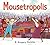 Mousetropolis by R. Gregory Christie (2015-07-30)