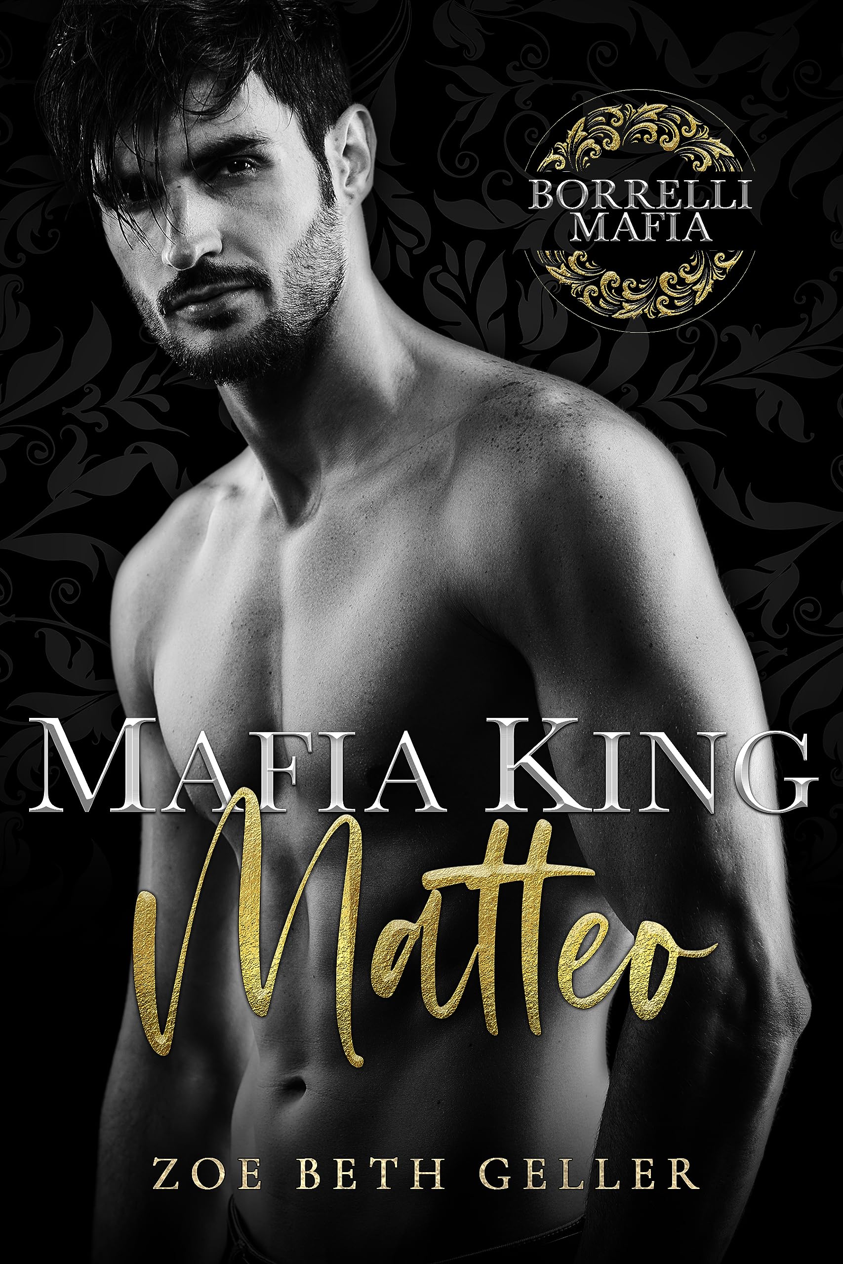 Mafia King: Matteo (Borrelli Mafia #1)
