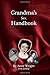 Grandma's Sex Handbook by Anne Wright (1-Feb-2009) Paperback