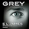 Grey: Fifty Shades of Grey as told by Christian Grey Grey: Fifty Shades of Grey as told by Christian Grey