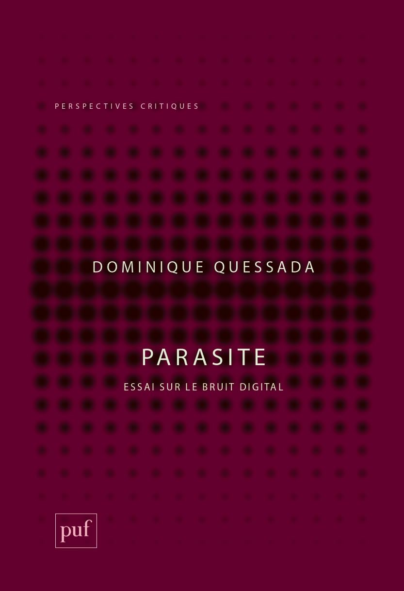 Parasite: Essai sur le bruit digital (Paperback)