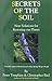 Secrets of the Soil : New Solutions for Restoring Our Planet by Peter Tompkins (1998-10-07)