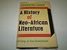 A history of neo-African literature: Writing in two continents;