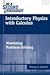 Introductory Physics with Calculus as a Second Language Mastering Problem-Solving