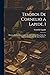 Tesoros De Cornelio A Lapide, 1: Extracto De Los Comentarios De Este Célebre Autor Sobre La Sagrada Escritura Por El Abaté Barbier... (Spanish Edition)