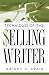 Techniques of the Selling Writer by Dwight V. Swain by Dwight V. Swain