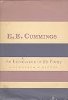 E.E. Cummings: An Introduction to the Poetry E.E. Cummings: An Introduction to the Poetry