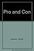 Pro and Con by Isaacson, Walter (1983) Hardcover