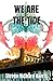We Are the Tide (The Butche...