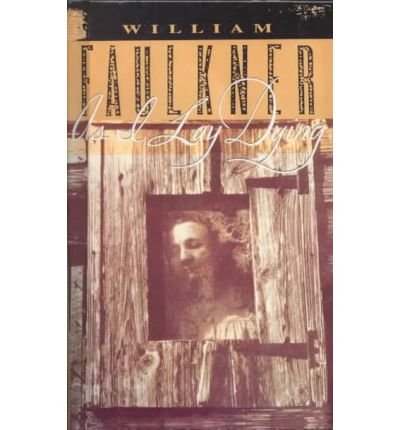 As I Lay Dying: The Corrected Text (Hardback) - Common