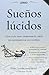 Suenos lucidos (Spanish Edition) by Dylan Tuccillo (2014-04-30)