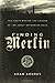 Finding Merlin 1st edition by Ardrey, Adam (2008) Hardcover