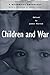Children and War: A Historical Anthology (2002-08-24)